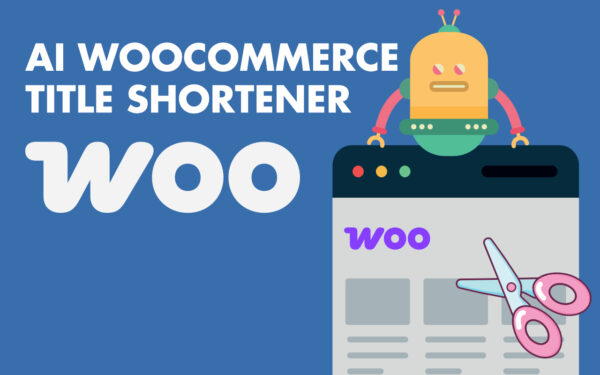 AI Woocommerce Title Shortener